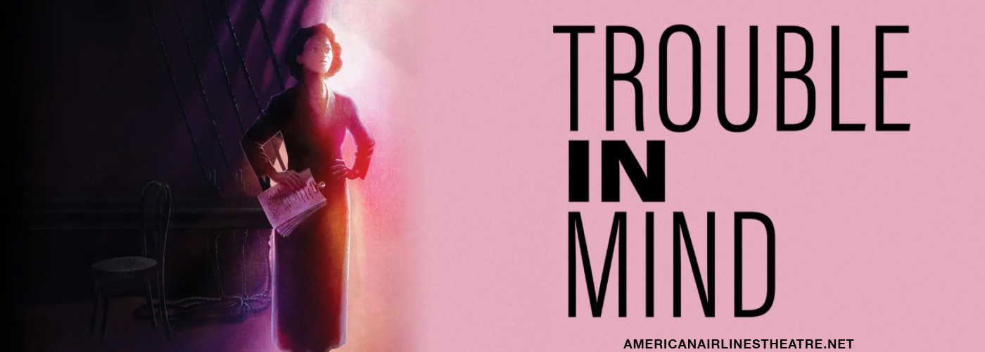 American Airlines Theatre Trouble in Mind tickets