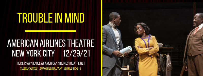 Trouble In Mind at American Airlines Theatre