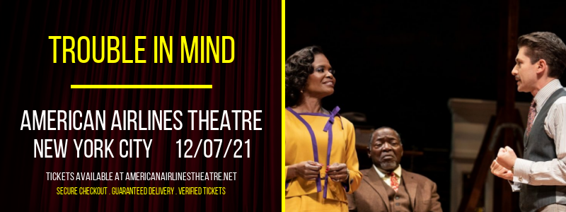 Trouble In Mind at American Airlines Theatre